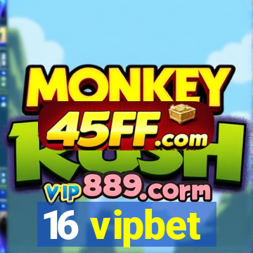 16 vipbet